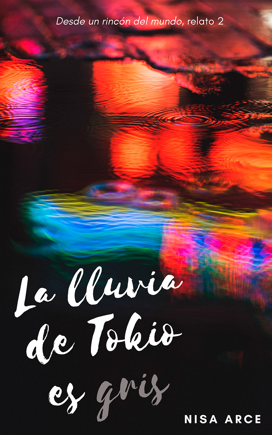 La lluvia de Tokio es gris (Antología Desde un rincón del mundo, relato nº 2)