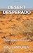 Desert Desperado (Peter Mbi...