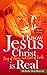 I Know Jesus Christ Is Real...