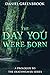 The Day You Were Born (The Deathweaver #0.5)