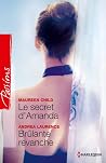 Le secret d'Amanda - Brûlante revanche Le secret d'Amanda - Brûlante revanche