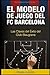 El Modelo de Juego del FC B...