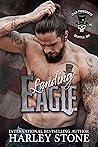 Landing Eagle (Dead Presidents MC, #4)