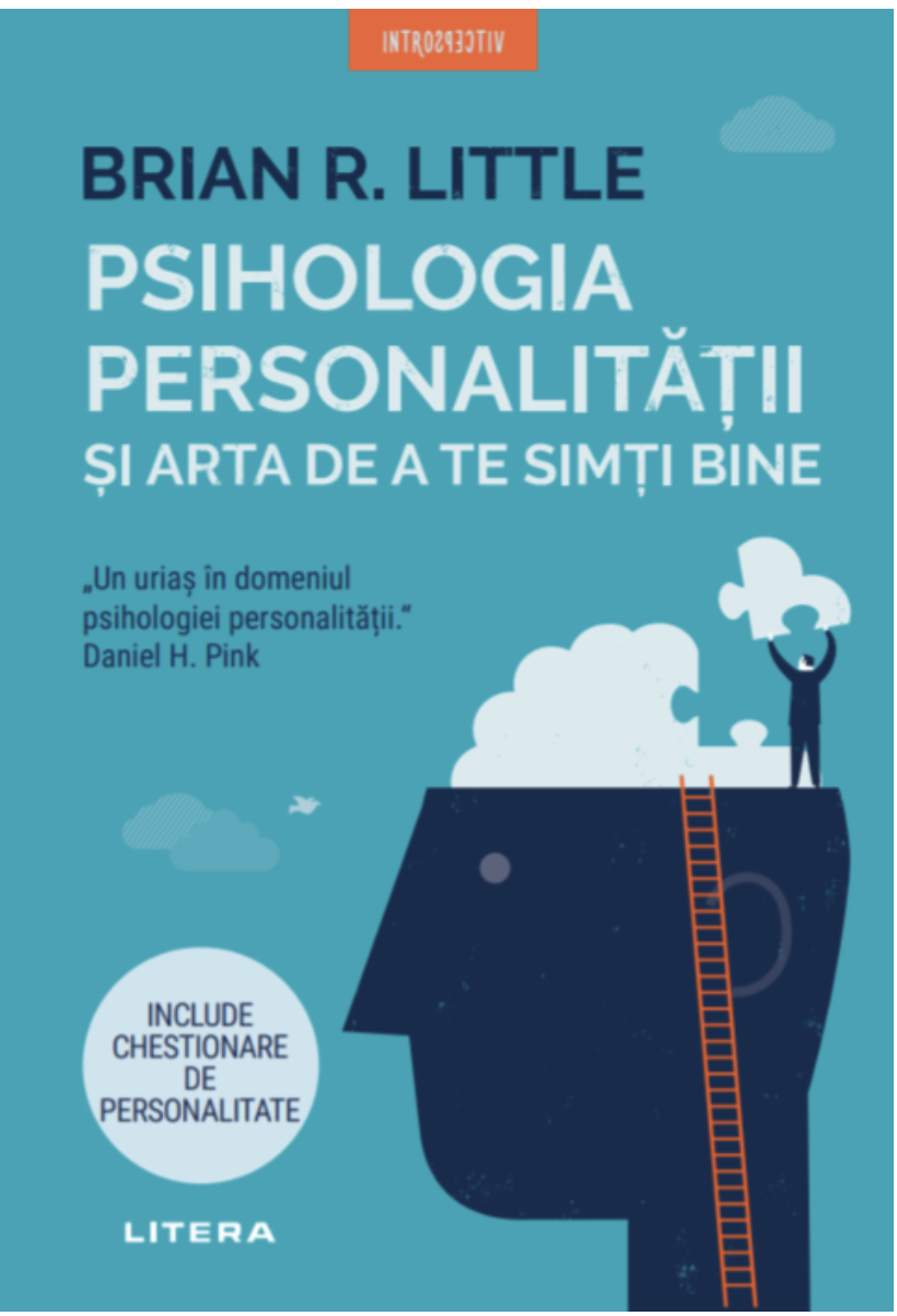Psihologia personalitatii si arta de ate simti bine (Paperback)