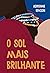 O Sol Mais Brilhante