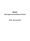 Wahi: The Supernatural Basis of Islam