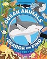 Ocean Animals: A Search and Find Book for Kids Ocean Animals: A Search and Find Book for Kids