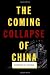 The Coming Collapse of China 2001