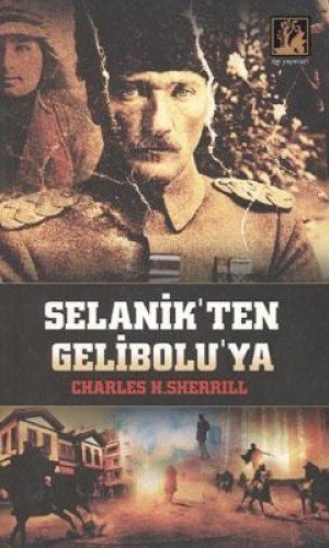 Selanik'ten Gelibolu'ya (Paperback)