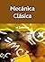 Mecánica Clásica