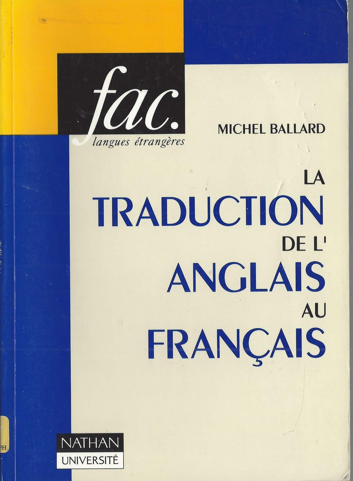 La traduction de l'anglais au francais (Paperback)