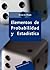 Elementos de probabilidad y estadística