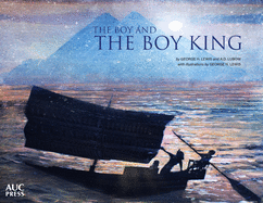 The Boy and the Boy King (Hardcover)