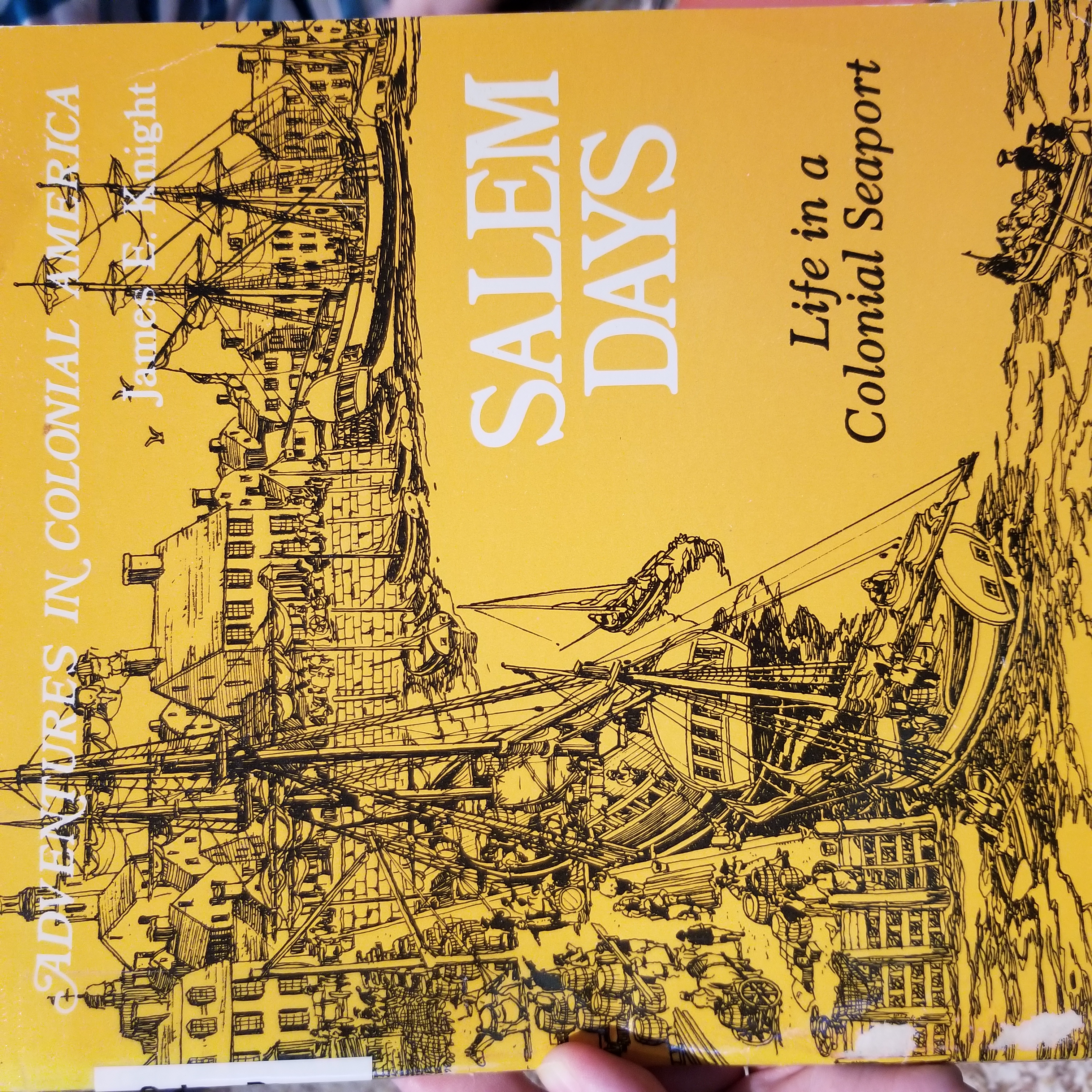 Salem Days, Life in a Colonial Seaport