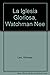 La Iglesia Gloriosa, Watchman Nee (Spanish Edition)