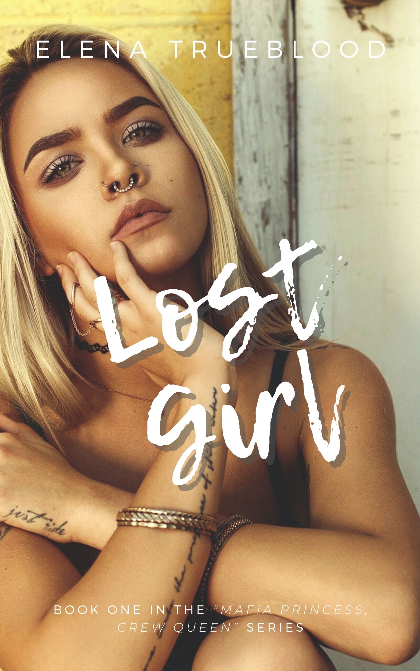 Lost Girl (Mafia Princess, Crew Queen, #1)