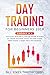 Day Trading for Beginners 2019 by Bill Sykes