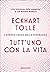 Tutt'uno con la vita: L'eterna legge della risonanza (Italian Edition)