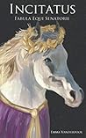 Incitatus by Emma Vanderpool