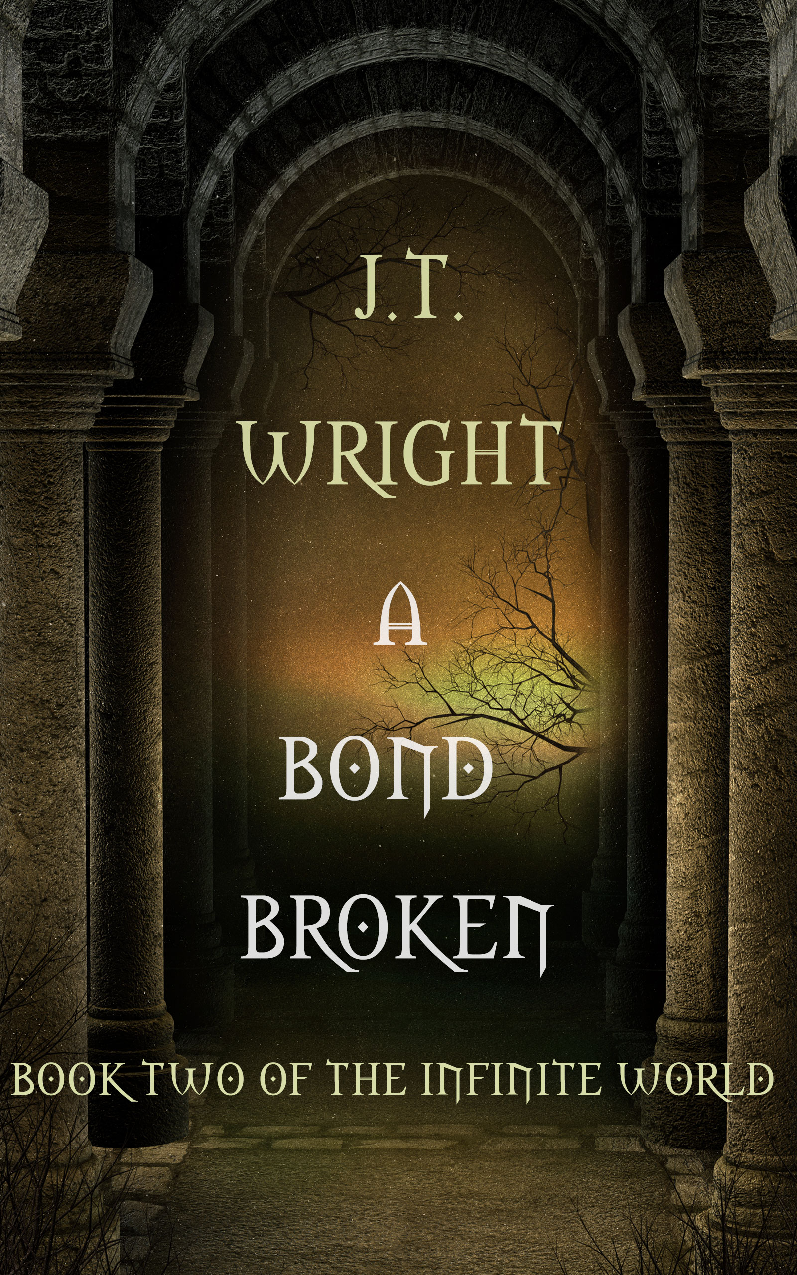 A Bond Broken (The Infinite World, #2)