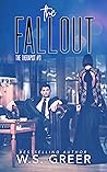 The Fallout by W.S. Greer