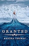 Granted (Granted, #1)
