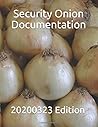 Security Onion Documentation: 20200323 Edition