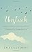 Unstuck by Lori  Sanders