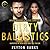 Dirty Ballistics (Special Weapons & Tactics, #2)