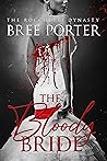 The Bloody Bride by Bree Porter The Bloody Bride by Bree Porter