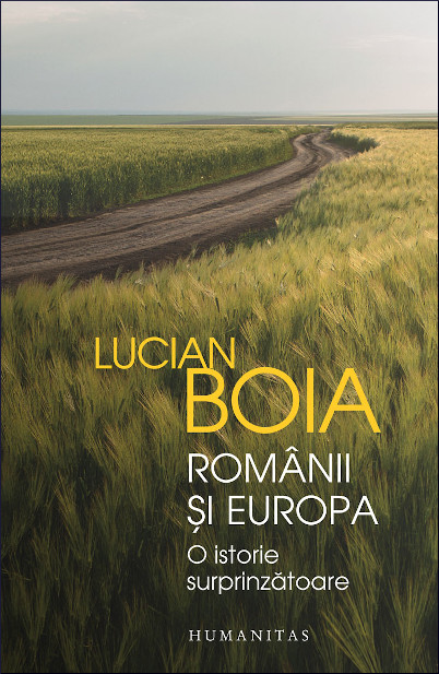 Românii și Europa:  o istorie surprinzătoare