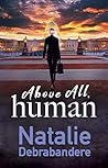 Above All, Human