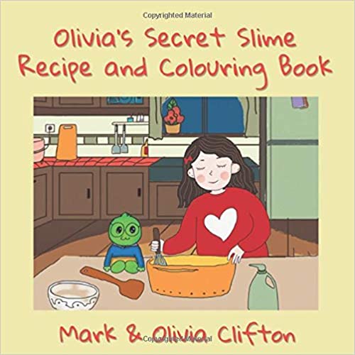 Olivia's Secret Slime Recipe and Colouring Book