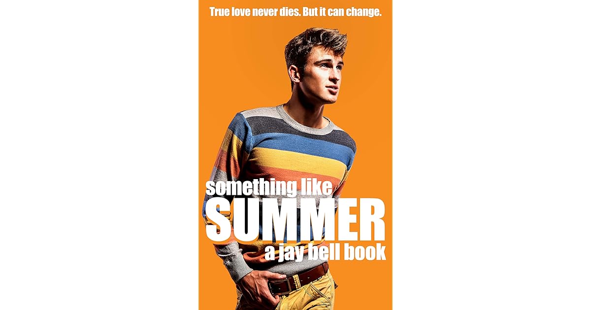 Something Like Summer (Something Like... #1) by Jay Bell