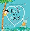 Tulip and Doug by Emma  Wood