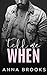 Tell Me When (It's Kind of Personal, #4)