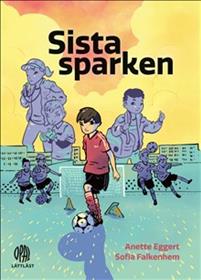 Sista sparken (Sista sparken, #1)
