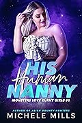 His Human Nanny (Monsters Love Curvy Girls #1)
