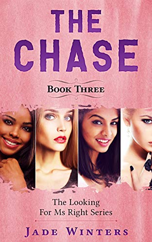 The Chase (Looking For Ms Right #3)