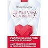 Iubirea care ne v...