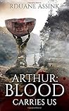 Arthur: Blood Carries Us (The Order of Melchizedek)
