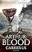 Arthur: Blood Carries Us (The Order of Melchizedek)