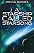 A Starship Called Starsong by Crystal Scherer