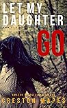 Let My Daughter Go
