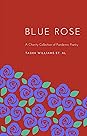Blue Rose by Tasha  Williams