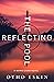 The Reflecting Pool by Otho Eskin