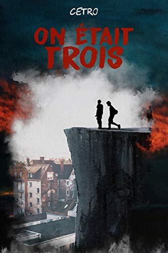 On était trois