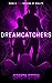 Dreamcatchers (Dreams of Reality #3) by Gareth Otton