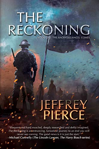 The Reckoning: Book One: The Anointed Angel Comes