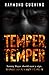 Temper, Temper